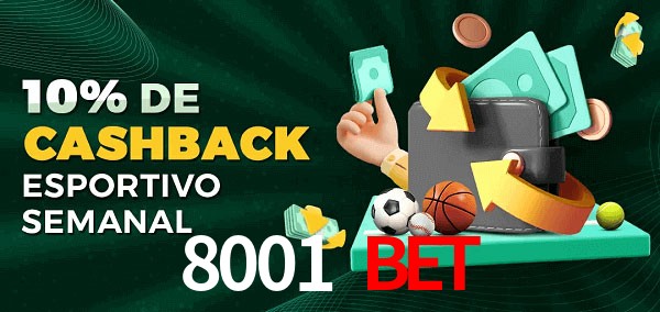 10% de bônus de cashback na 8001 bet
